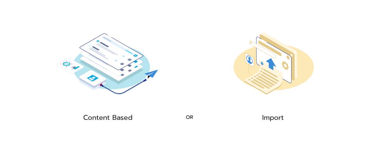 Content Based or Import Campaign