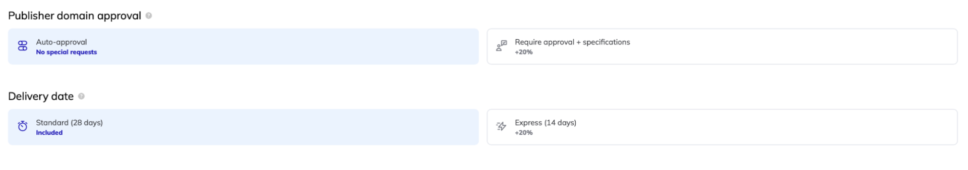 publisher domain approval and delivery date selection screen